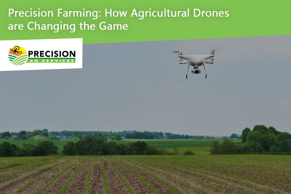 Precision Farming How Agricultural Drones are Changing the Game